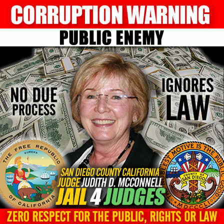 Corrupt San Diego County California Judge Judith D McConnell