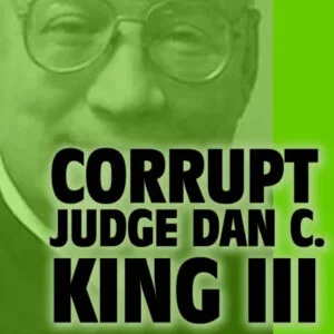 Corrupt American Judge Dan C. Kin III ALabama 10 Judicial Circut Judge